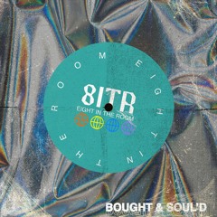 Bought & Soul'd