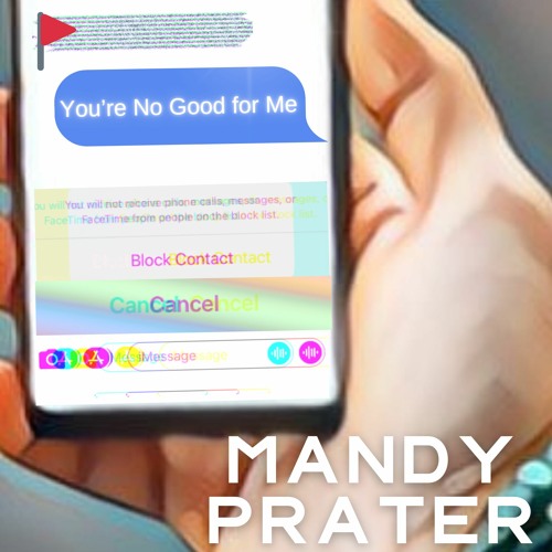 Mandy Prater Youre No Good For Me