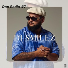 Don Records & Friends - DJ Smilez Tape 007