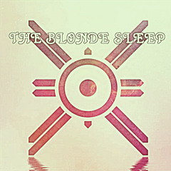 The Blonde Sleep