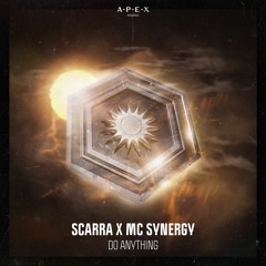 Scarra x MC Synergy - Do Anything