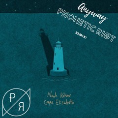 Anyway by Noah Kahan -Phonetic RIØT Remix-