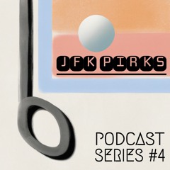 Panorama Groove | Podcast Series #4 | JFK Pirks