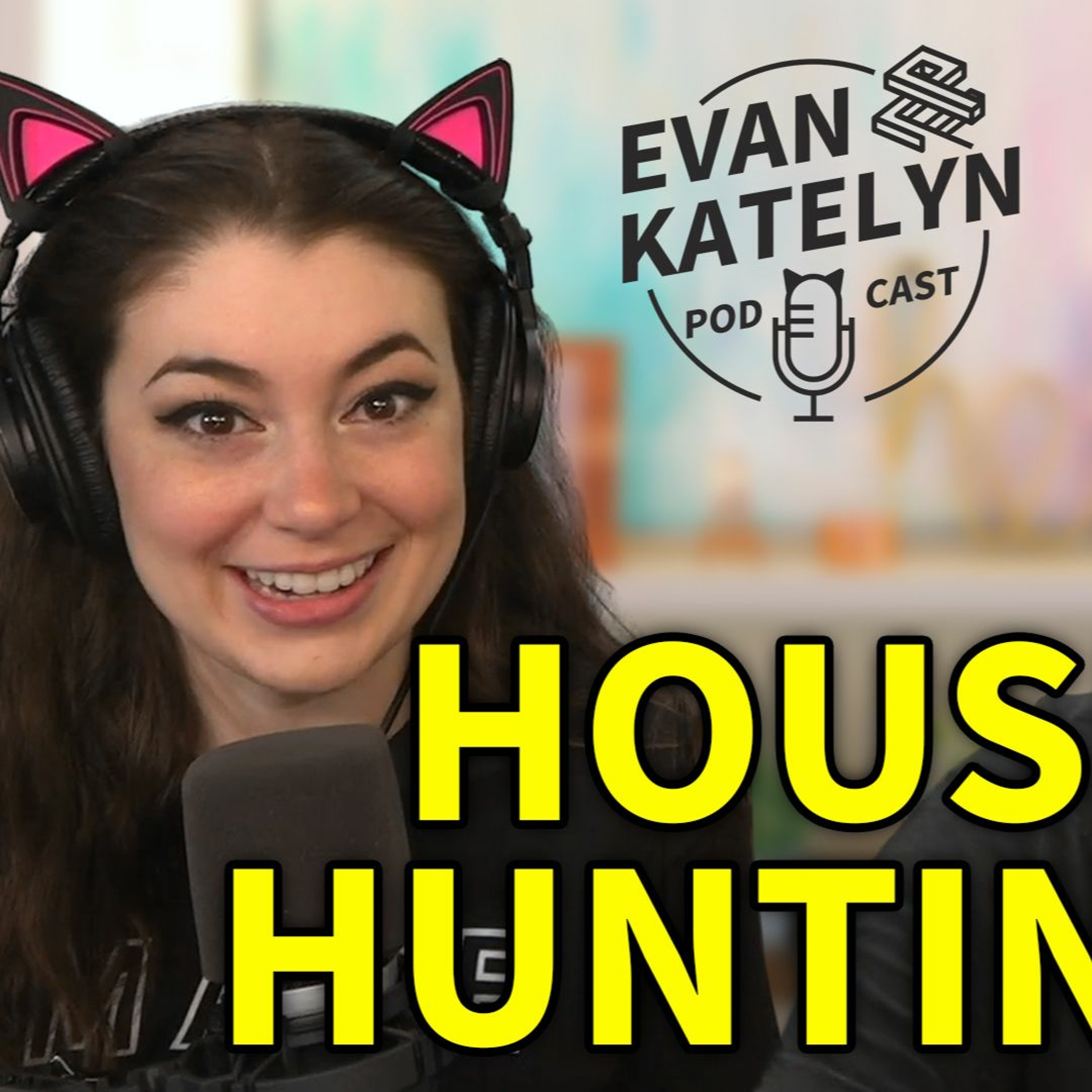 Evan and Katelyn Podcast