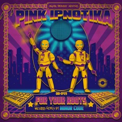 PINK IPNOTIKA - Minimal Disco (MINOR CODE Remix)