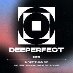 Piem - More Than Me (Lewraz Remix)