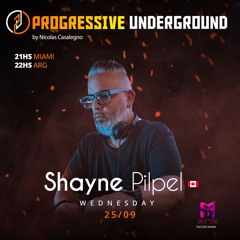25/09/2024 - Shayne Pilpel - Progressive Underground