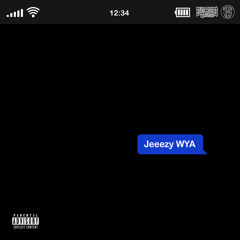 Jeeezy WYA