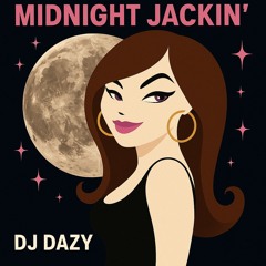 DJ Dazy - Midnight Jackin' (September 2025)