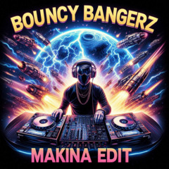 Doaky & Dj Jas L - Bouncy Bangerz Vol 24 Makina Edit(Tracklist In Description)