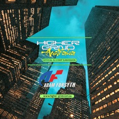 ADAM FORSYTH - Higher Grnd 1.0 Competition Entry Mix