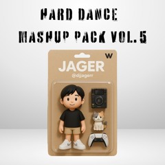 JAGER - MASHUP PACK VOL. 5 (hypeddit Top 100 Hard Dance #1)