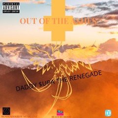 Out Of The Ashes (Smoke Dem Riddim)