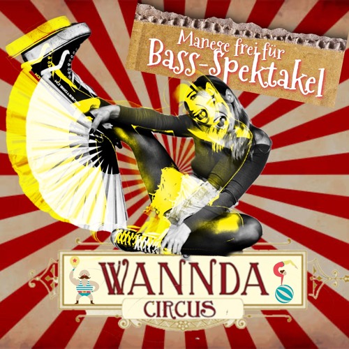Manege Frei für Bass-Spektakel / Shabiki @ WANNDA Circus OpenAir 03.08.24
