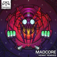 Madcore - Heimat (Khamis Remix)