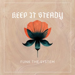 Keep it steady