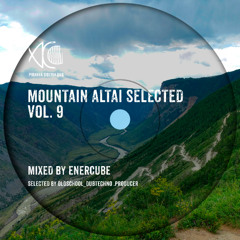 Mountain Altai Selected, Vol. 9 - ENERCUBE