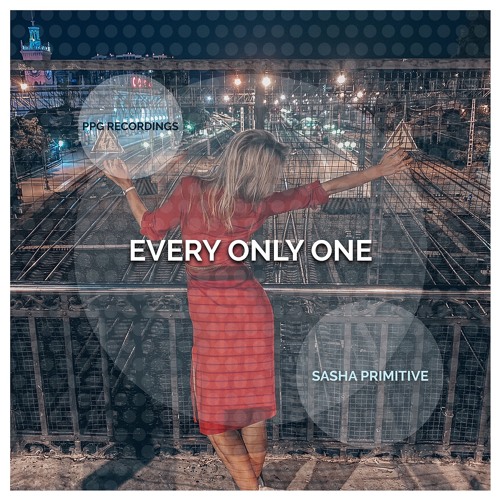 Sasha PRimitive - Every Only One ★OUT NOW★ PPG Recordings