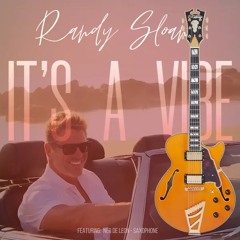 Randy Sloan - It's a Vibe