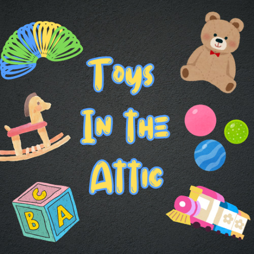Toys In the Attic