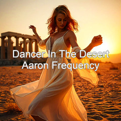 Dancer In The Desert