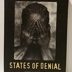 READ/DOWNLOAD States of Denial: Knowing about Atrocities and Suffering ipad
