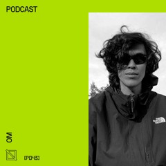 Nulleins Podcast - OM [P43]