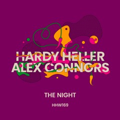 Hardy Heller & Alex Connors - The Night (Extended Mix)