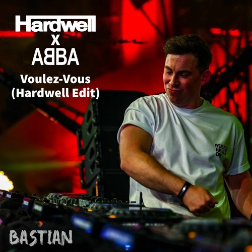 Stream ABBA - Voulez-Vous (Hardwell Remix [Bastian Remake] by Bastian |  Listen online for free on SoundCloud