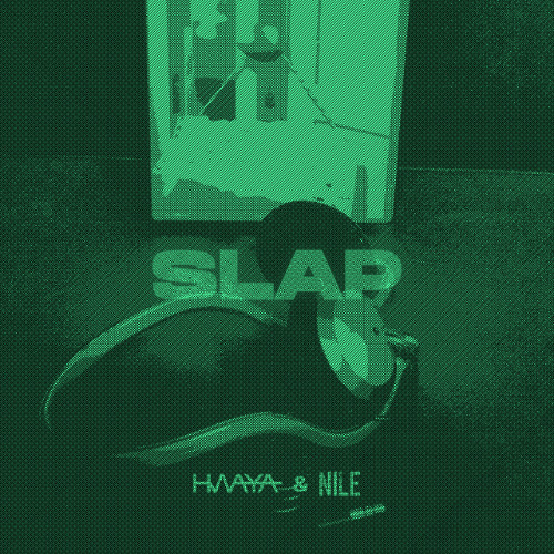 Slap (HWAYA & NILE Original)