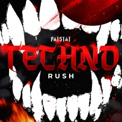 TECHNO - RUSH MIX