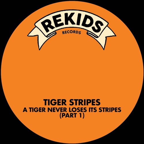 Premiere: Tiger Stripes - Shape The Future [Rekids]