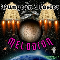 Dungeon Master - Melodion EP