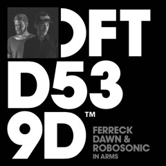Ferreck Dawn & Robosonic - In Arms (PanosG Remix) OUT!