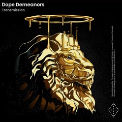 Transmission EP by Dope Demeanors