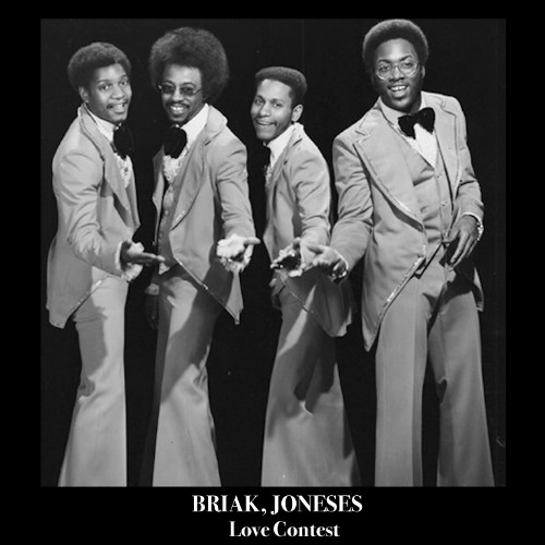 BRIAK, JONESES - LOVE CONTEST ** PREVIEW **