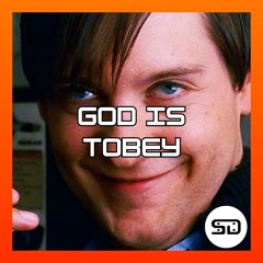 God Is Tobey