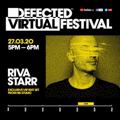 Defected Virtual Festival 2.0 - Riva Starr