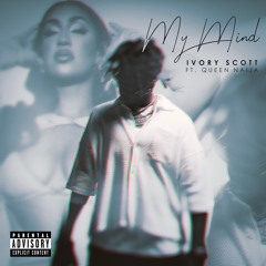 My Mind (feat. Queen Naija)