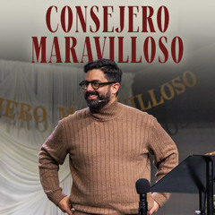 Consejero Maravilloso | Será Llamado Serie con Pastor David Fritz