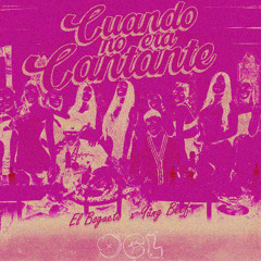 El Bogueto- Cuando No Era Cantante (OCL REMIX) FREE DOWNLOAD