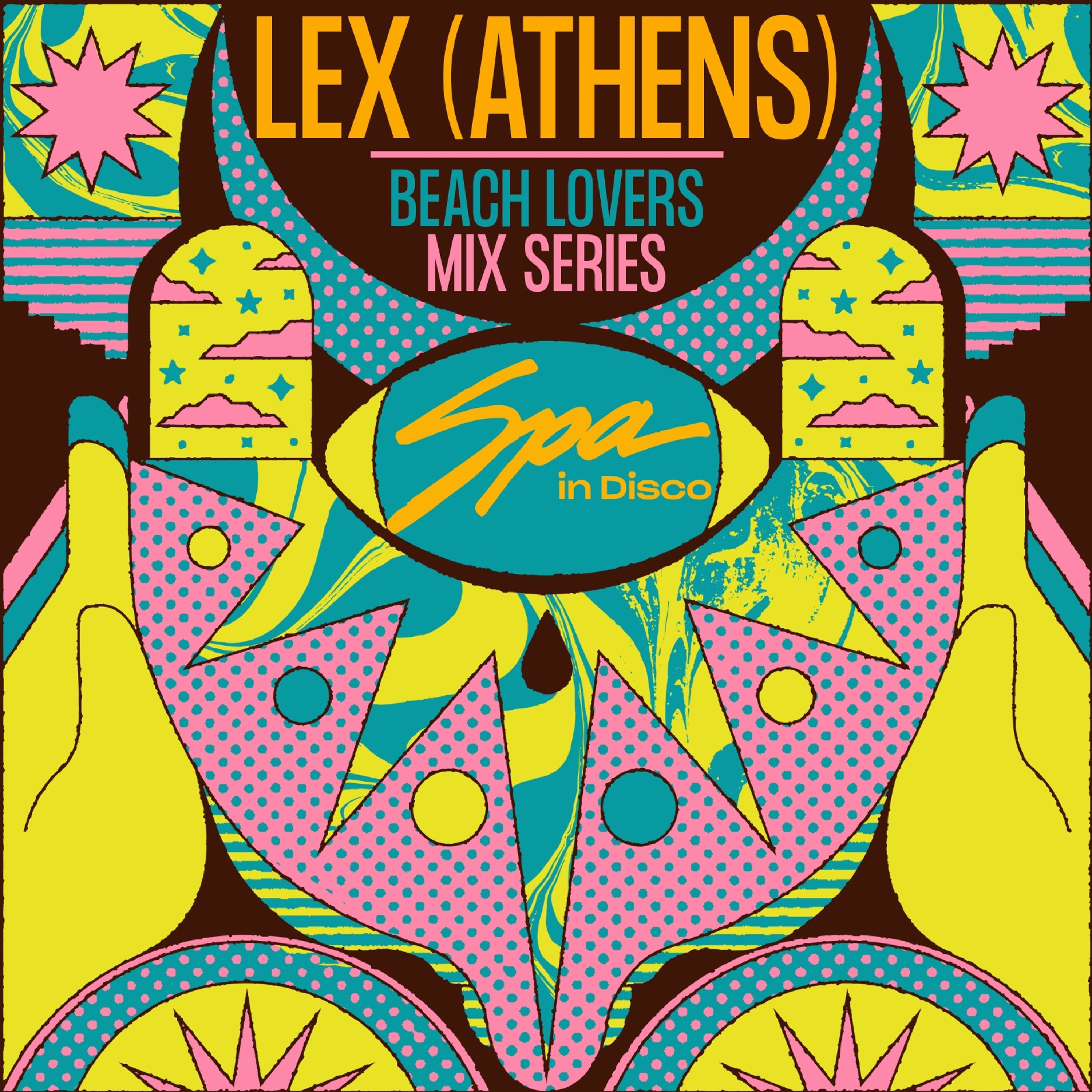 Spa In Disco - Beach Lovers #003 LEX (ATHENS) - Mix Series episode artwork