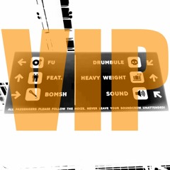 Fu & Bomsh - Drumbule Heavyweight Sound VIP