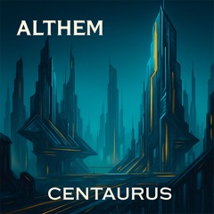 Centaurus (Althem original mix)