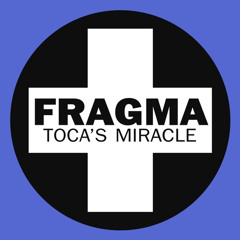 Fragma - Toca´s Miracle (Kash Mihra Remix)