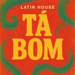 Tá bom (Extended Mix)