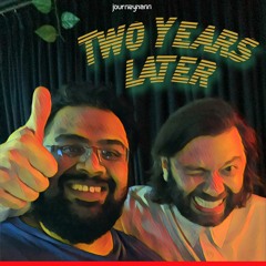 Two Years Later (57 min)