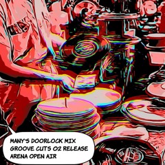 DOORLOCK MIX @ Groove Cuts 02 Release