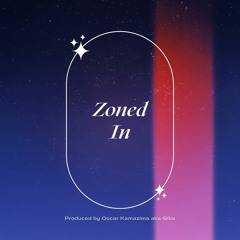 Zoned In