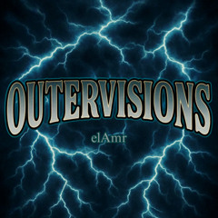 outervisions pt.2